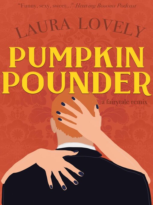 Title details for Pumpkin Pounder by Laura Lovely - Available